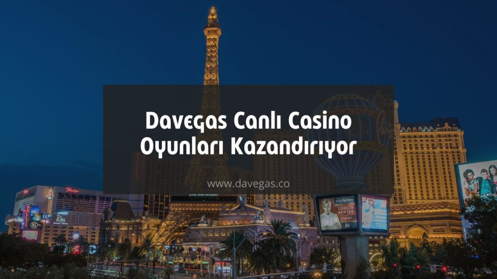 Davegas Canlı Casino